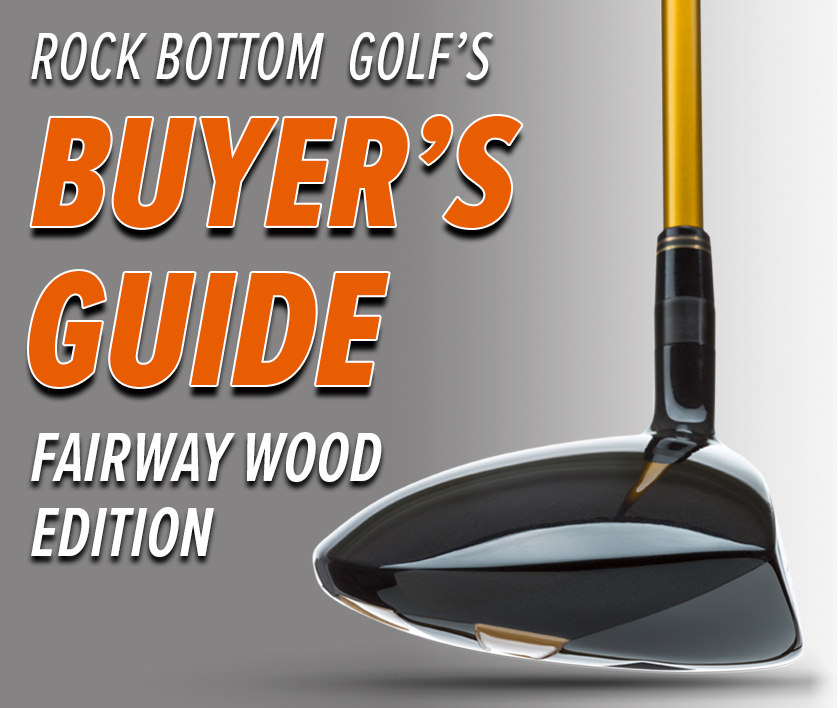 Rock Bottom Golf's Golf Fairway Woods Buyer's Guide - lifestyle header image 2